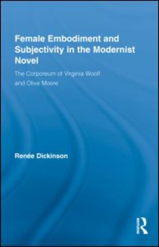 Female Embodiment and Subjectivity in the Modernist Novel