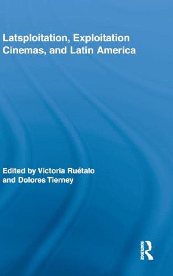 Latsploitation, Exploitation Cinemas, and Latin America