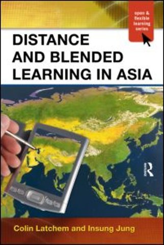Distance and Blended Learning in Asia
