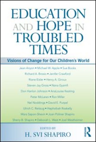 Education and Hope in Troubled Times