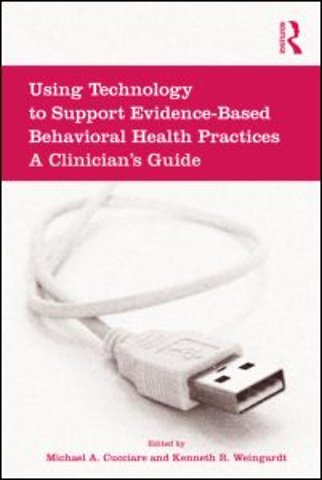 Using Technology to Support Evidence-Based Behavioral Health Practices