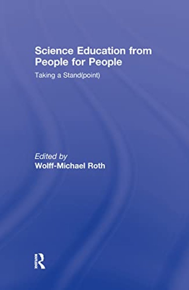Science Education from People for People