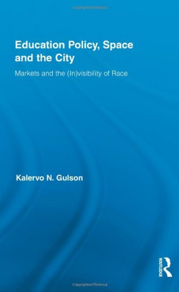 Education Policy, Space and the City