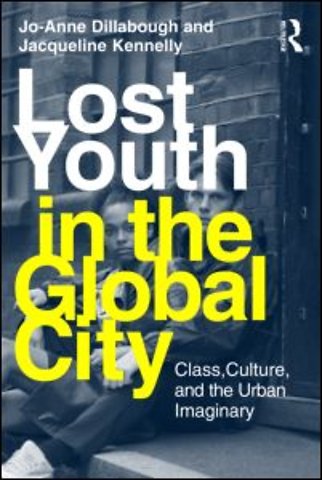 Lost Youth in the Global City