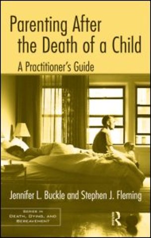 Parenting After the Death of a Child