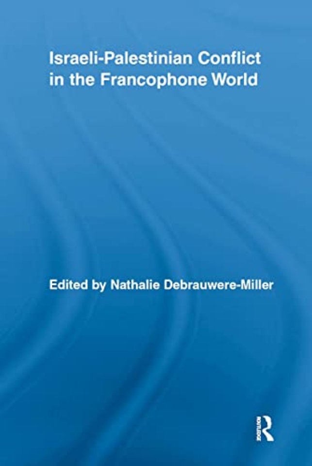 Israeli-Palestinian Conflict in the Francophone World