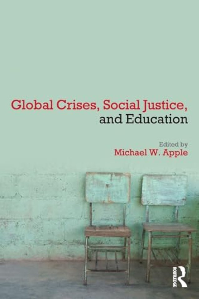Global Crises, Social Justice, and Education