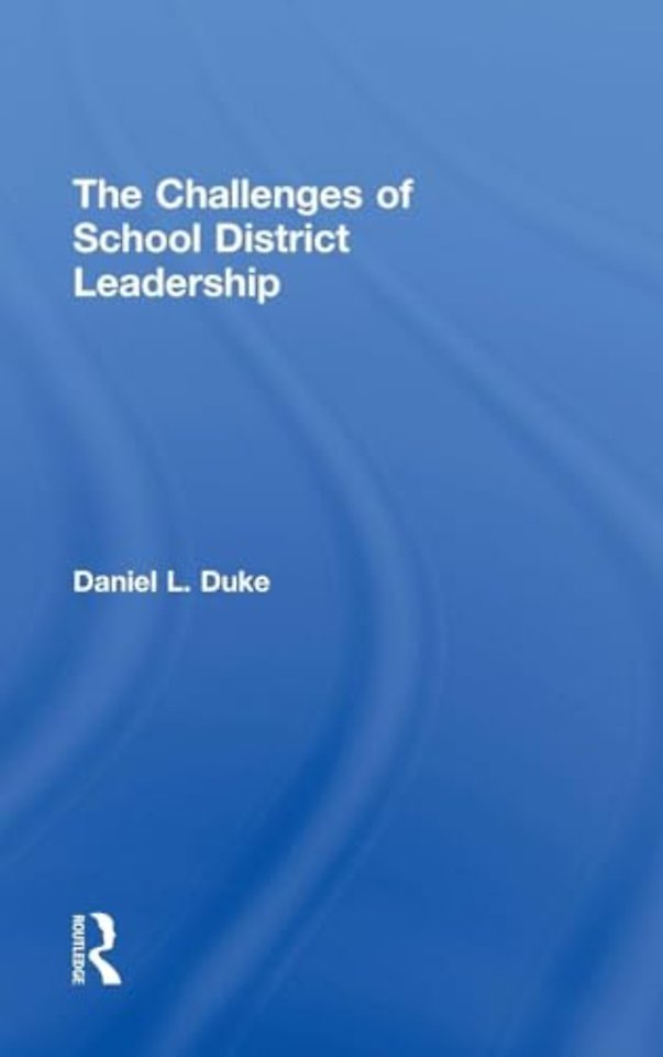 Challenges of School District Leadership