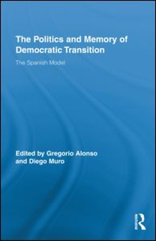 Politics and Memory of Democratic Transition