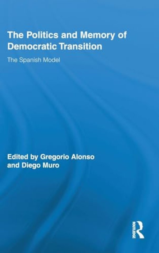 Politics and Memory of Democratic Transition