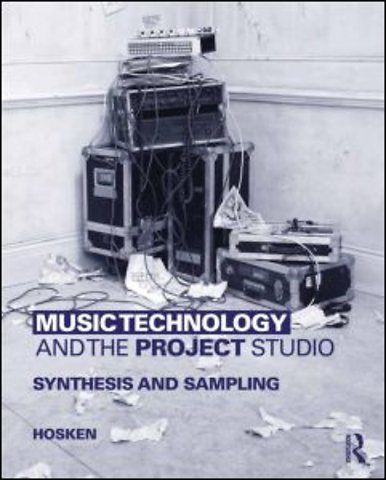 Music Technology and the Project Studio