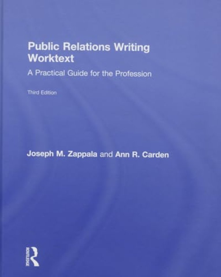 Public Relations Writing Worktext