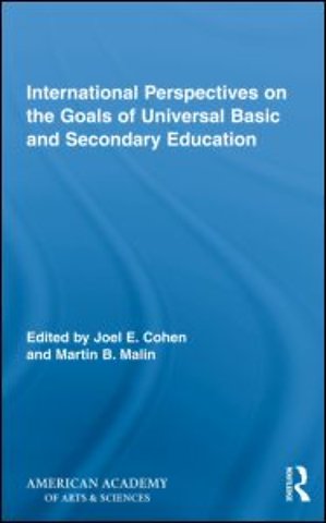 International Perspectives on the Goals of Universal Basic and Secondary Education