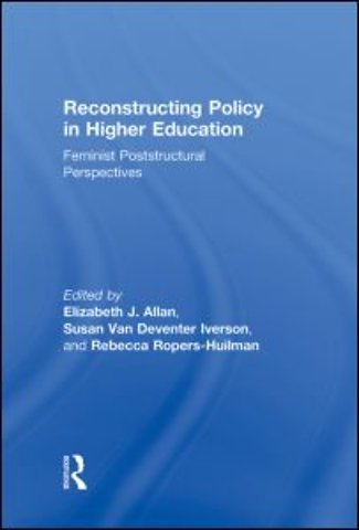 Reconstructing Policy in Higher Education