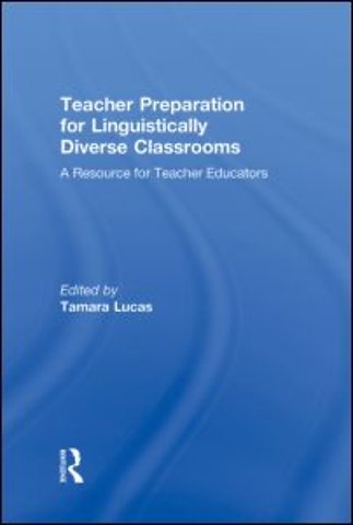 Teacher Preparation for Linguistically Diverse Classrooms