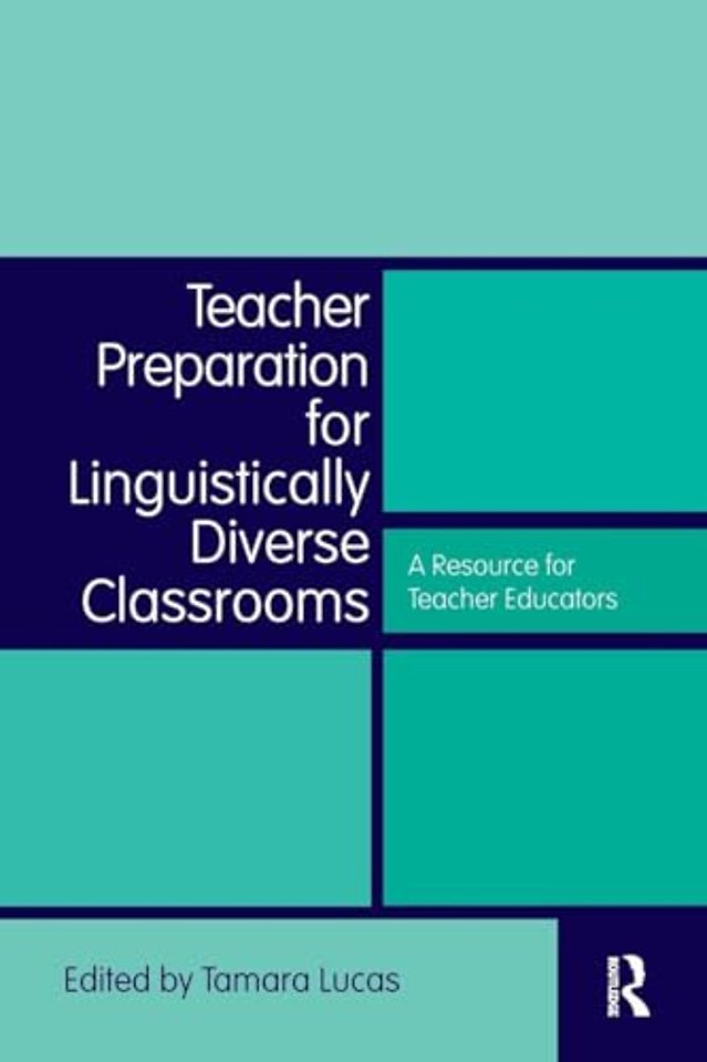 Teacher Preparation for Linguistically Diverse Classrooms