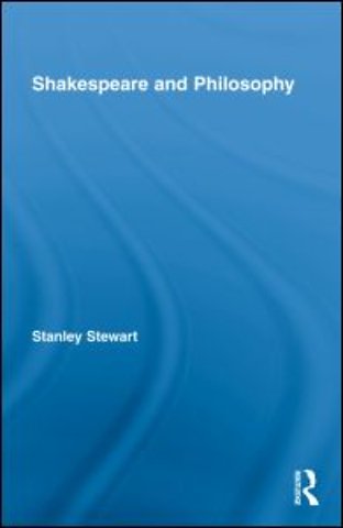 Shakespeare and Philosophy