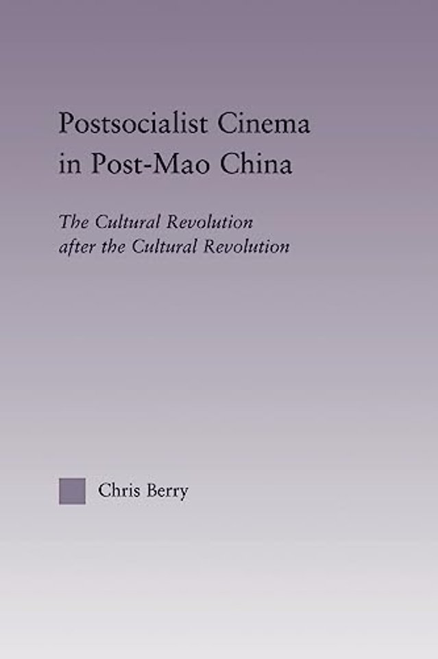 Postsocialist Cinema in Post-Mao China