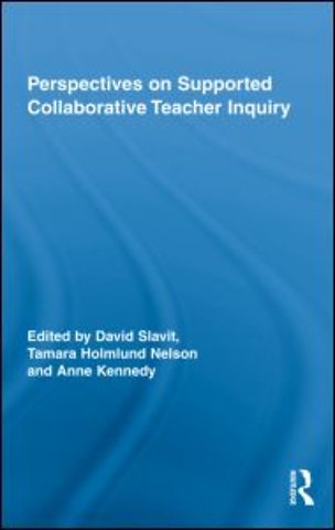 Perspectives on Supported Collaborative Teacher Inquiry