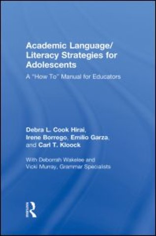 Academic Language/Literacy Strategies for Adolescents