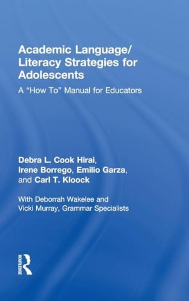 Academic Language/Literacy Strategies for Adolescents
