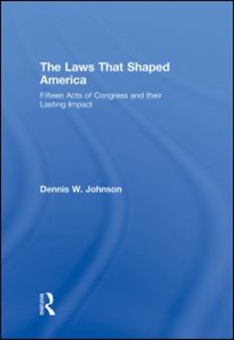 Laws That Shaped America
