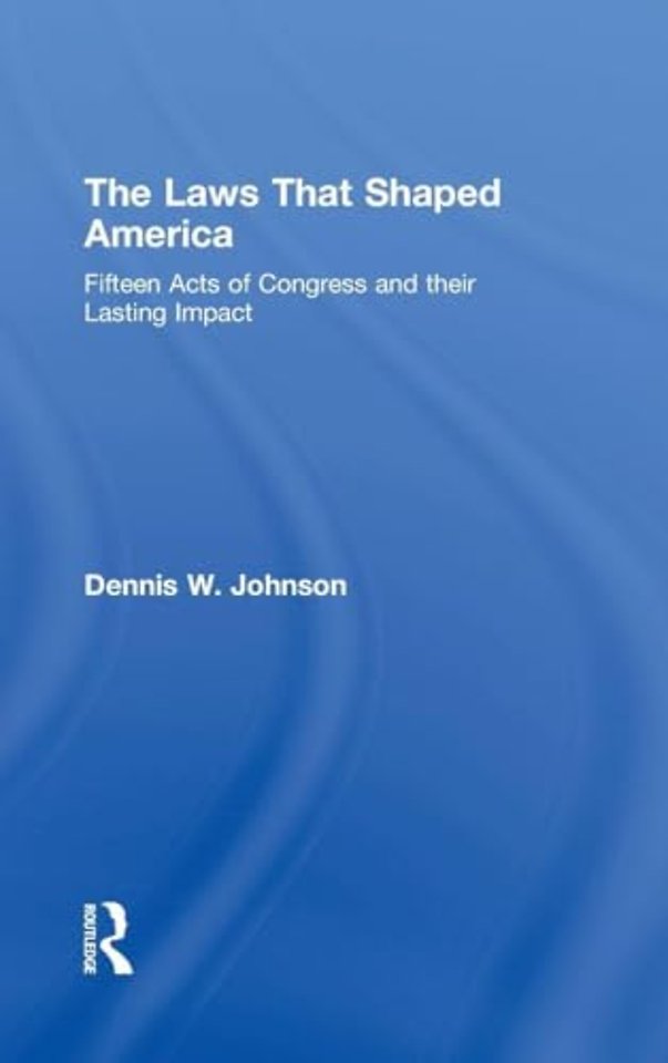 Laws That Shaped America