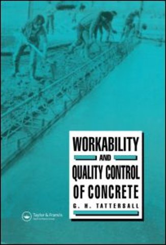 Workability and Quality Control of Concrete