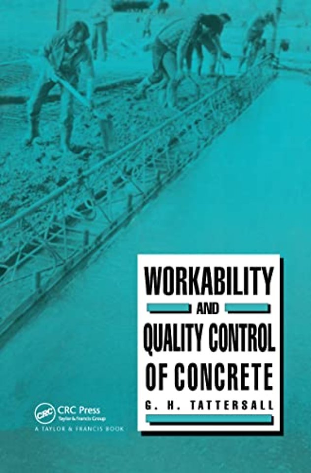 Workability and Quality Control of Concrete