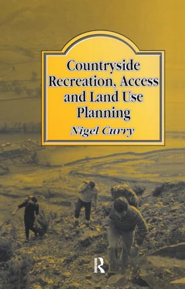 Countryside Recreation, Access and Land Use Planning
