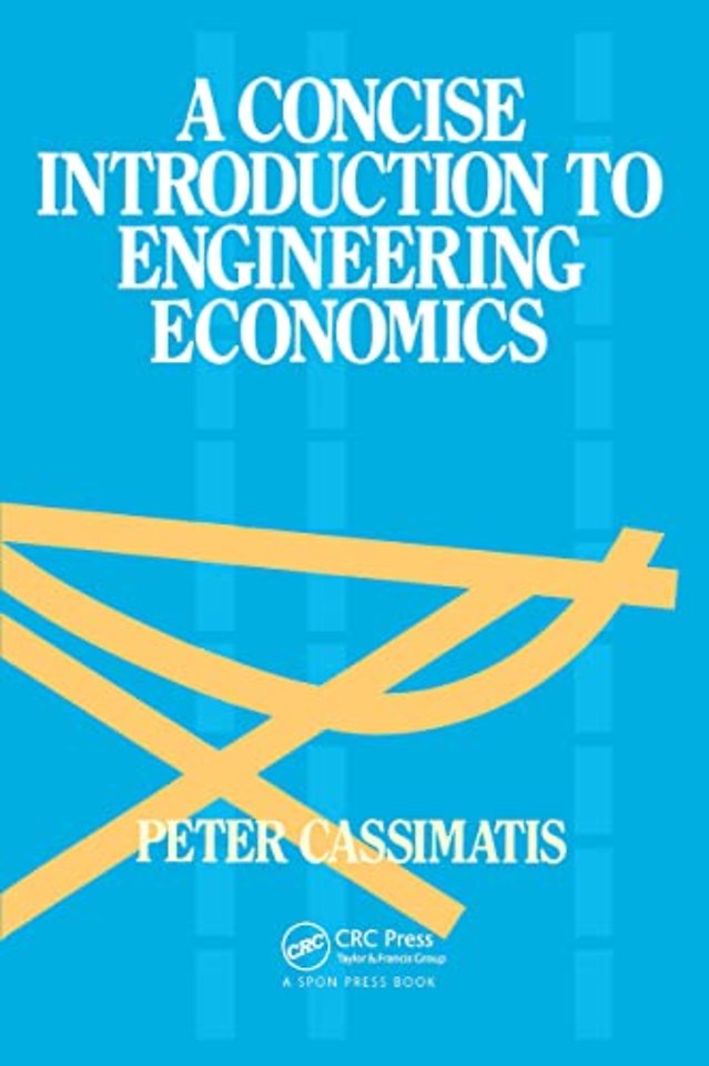 Concise Introduction to Engineering Economics