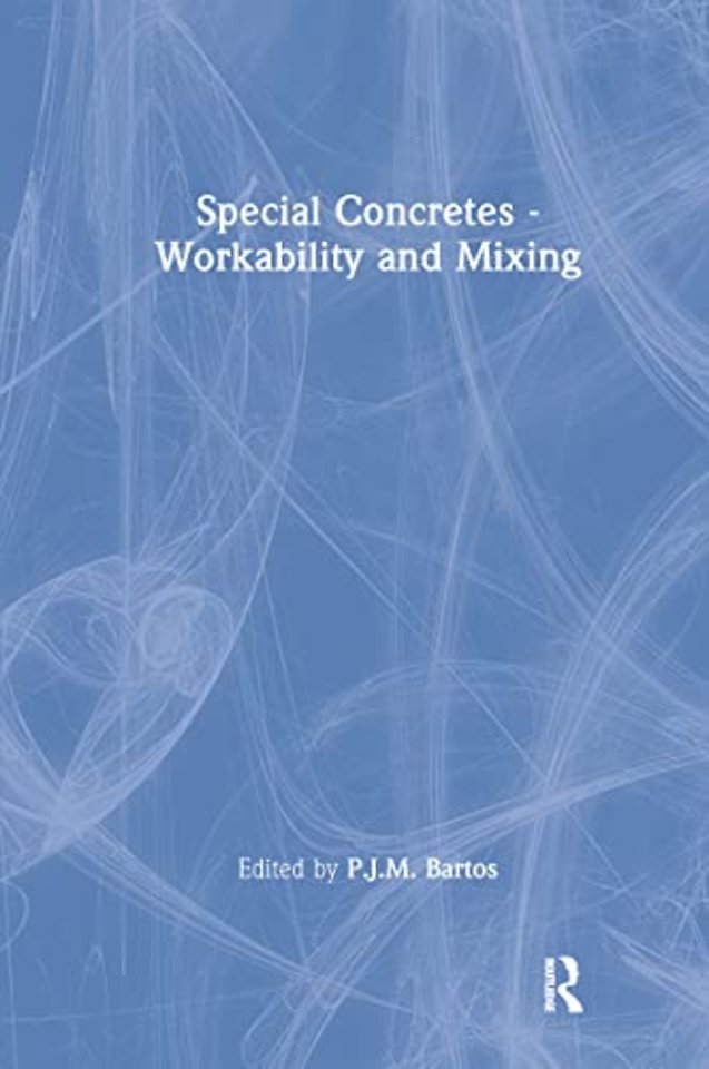 Special Concretes - Workability and Mixing