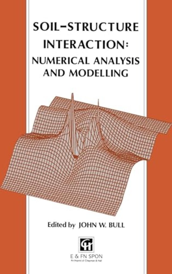 Soil-Structure Interaction: Numerical Analysis and Modelling