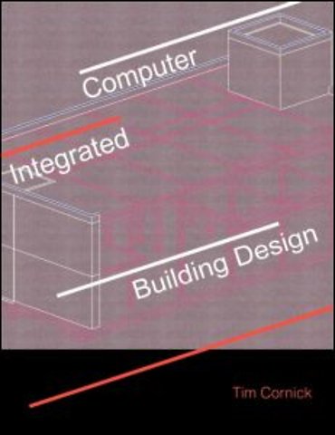 Computer-Integrated Building Design