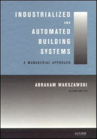 Industrialized and Automated Building Systems