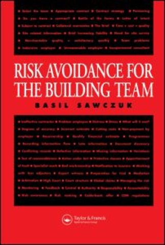 Risk Avoidance for the Building Team
