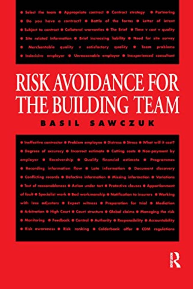 Risk Avoidance for the Building Team