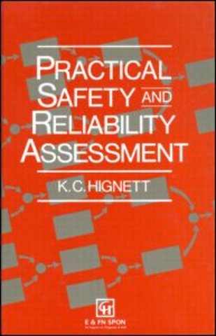 Practical Safety and Reliability Assessment