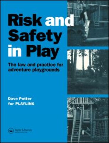 Risk and Safety in Play