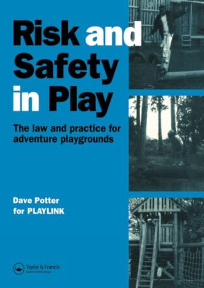 Risk and Safety in Play