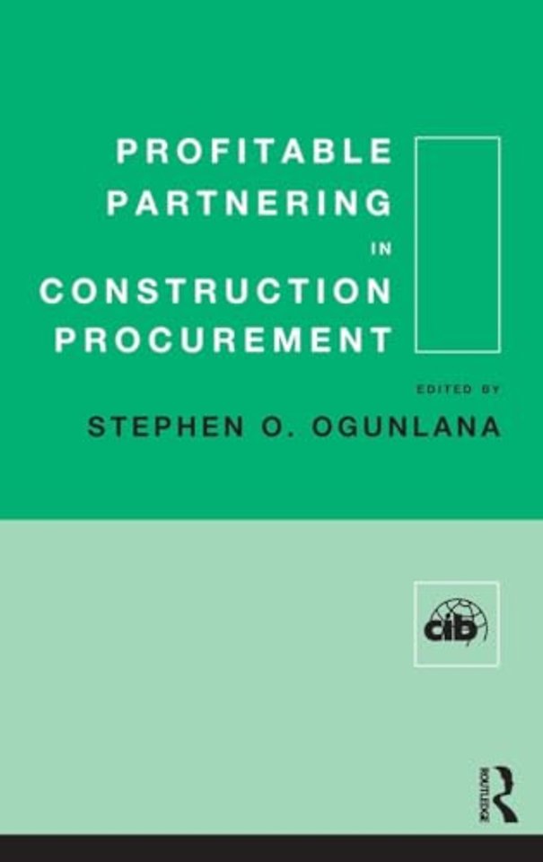 Profitable Partnering in Construction Procurement