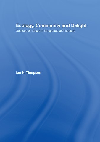 Ecology, Community and Delight