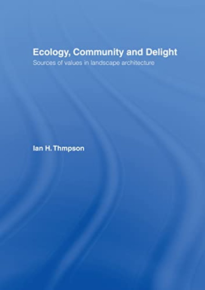 Ecology, Community and Delight