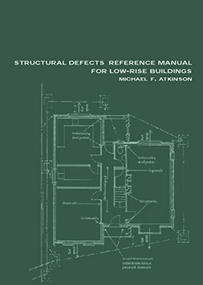 Structural Defects Reference Manual for Low-Rise Buildings