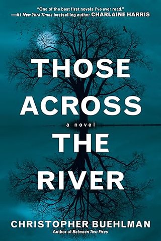 Those Across the River