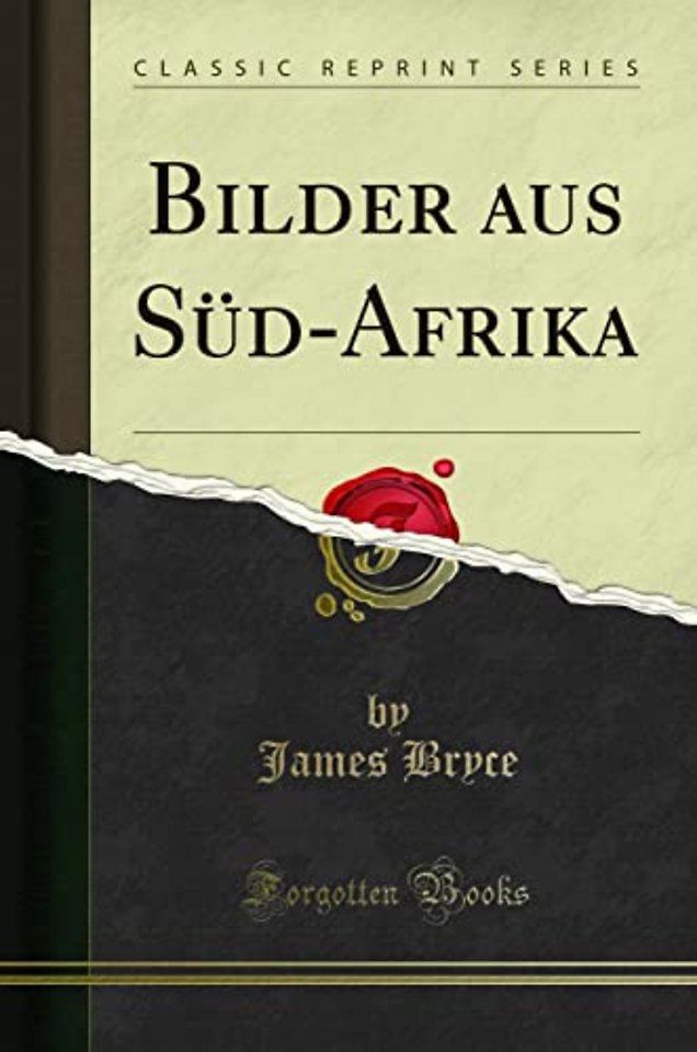 Bilder aus Sud-Afrika (Classic Reprint)