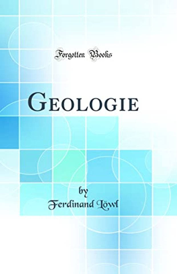 Geologie (Classic Reprint)