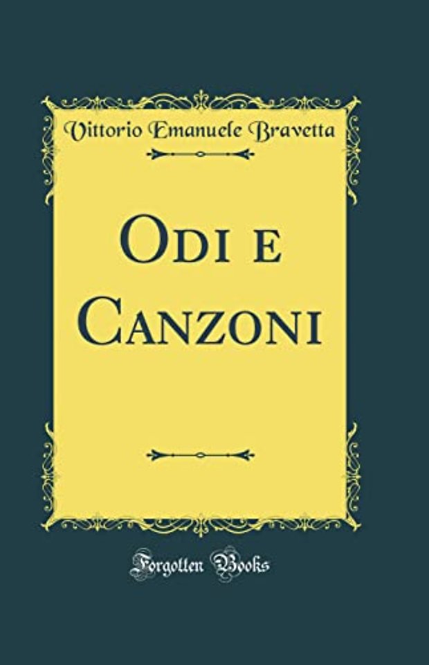 Odi e Canzoni (Classic Reprint)