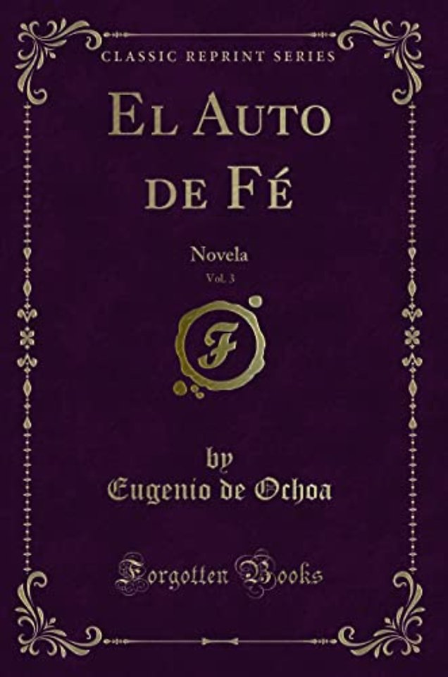 El Auto de Fe, Vol. 3