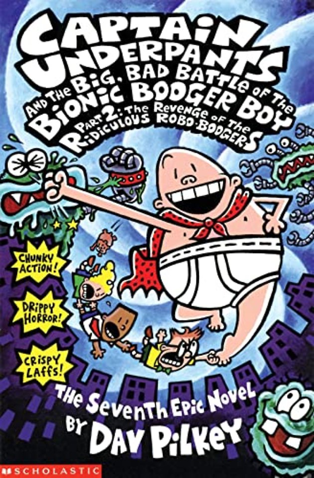 Big, Bad Battle of the Bionic Booger Boy Part Two:The Revenge of the Ridiculous Robo-Boogers